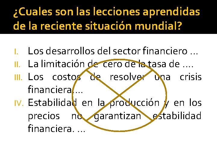 ¿Cuales son las lecciones aprendidas de la reciente situación mundial? Los desarrollos del sector