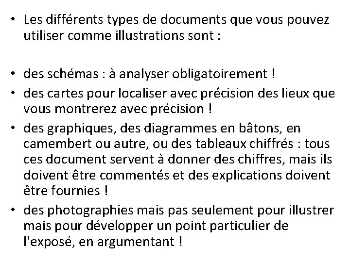 • Les différents types de documents que vous pouvez utiliser comme illustrations sont • Les différents types de documents que vous pouvez utiliser comme illustrations sont