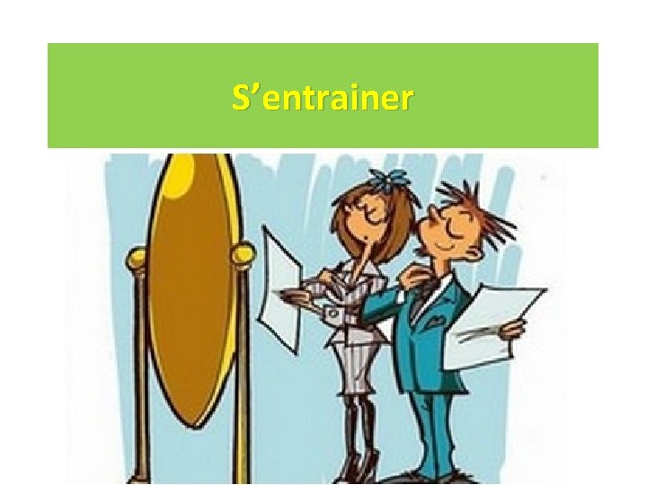 S’entrainer S’entrainer