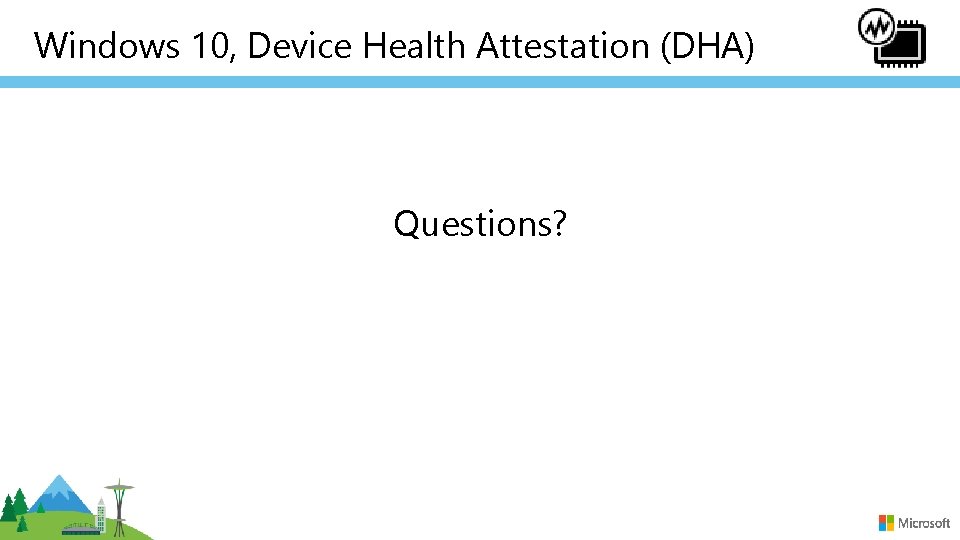 Windows 10, Device Health Attestation (DHA) Questions? 