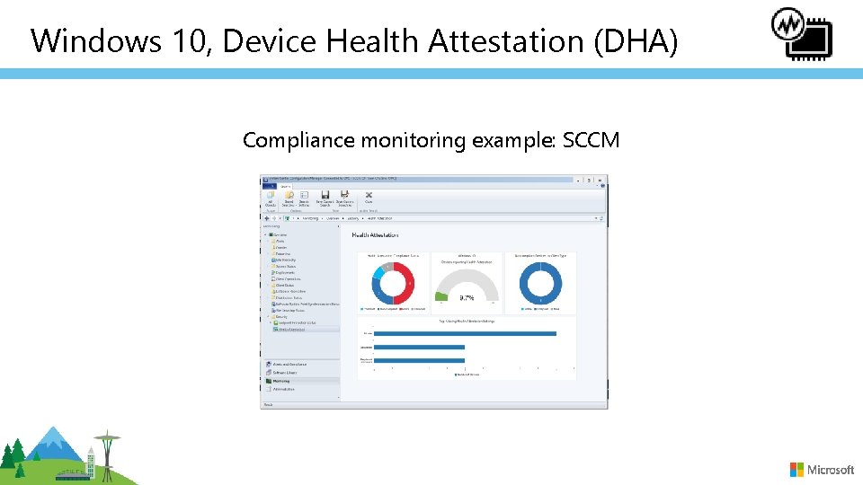 Windows 10, Device Health Attestation (DHA) Compliance monitoring example: SCCM 