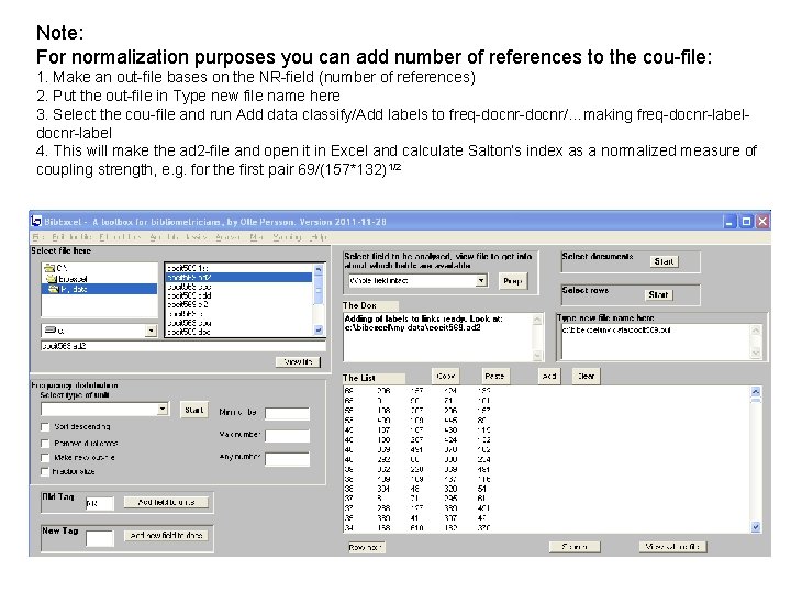 Note: For normalization purposes you can add number of references to the cou-file: 1.