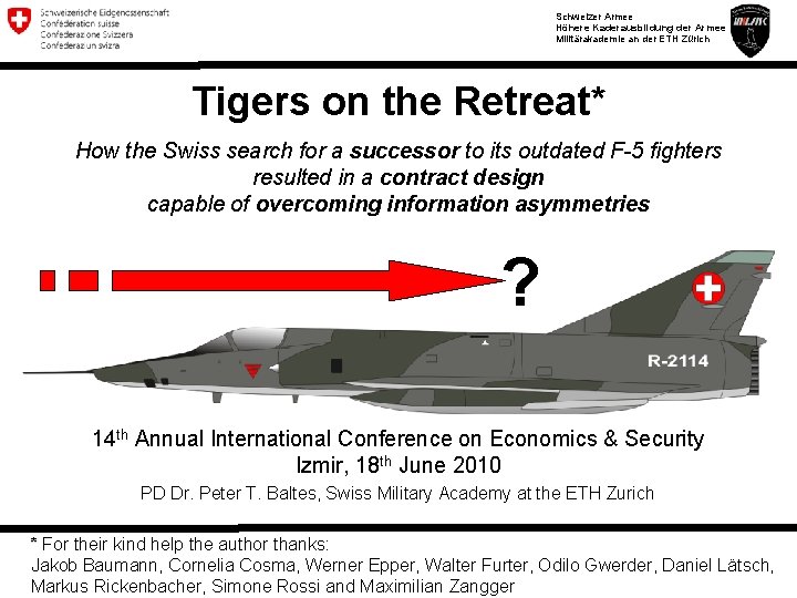Schweizer Armee Höhere Kaderausbildung der Armee Militärakademie an der ETH Zürich Tigers on the