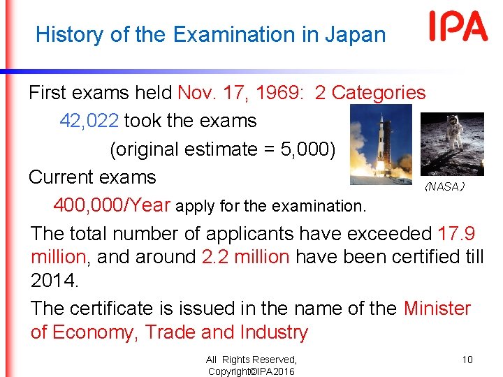 History of the Examination in Japan First exams held Nov. 17, 1969: 2 Categories History of the Examination in Japan First exams held Nov. 17, 1969: 2 Categories