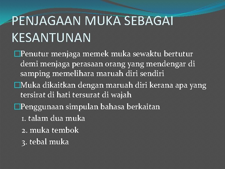 Kesantunan Masyarakat Malaysia Bab 2