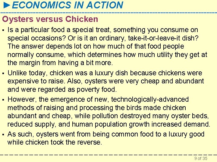 ►ECONOMICS IN ACTION Oysters versus Chicken § § Is a particular food a special