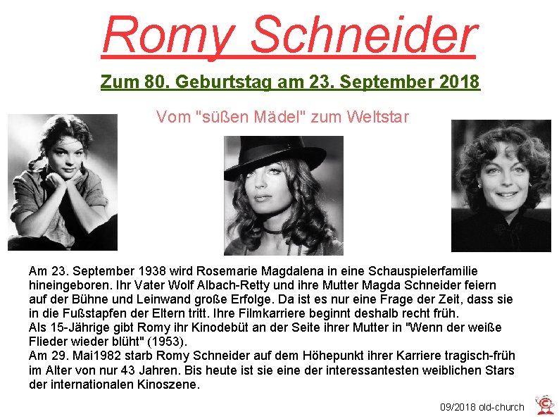 Romy Schneider Zum 80. Geburtstag am 23. September 2018 Vom "süßen Mädel" zum Weltstar