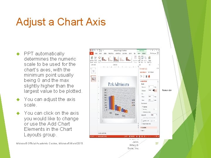 Adjust a Chart Axis PPT automatically determines the numeric scale to be used for