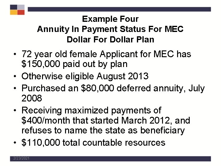 Example Four Annuity In Payment Status For MEC Dollar For Dollar Plan • 72