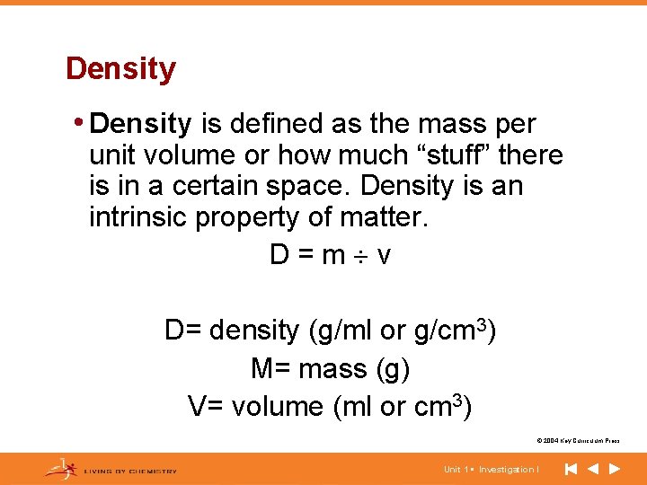 Density • Density is defined as the mass per unit volume or how much Density • Density is defined as the mass per unit volume or how much