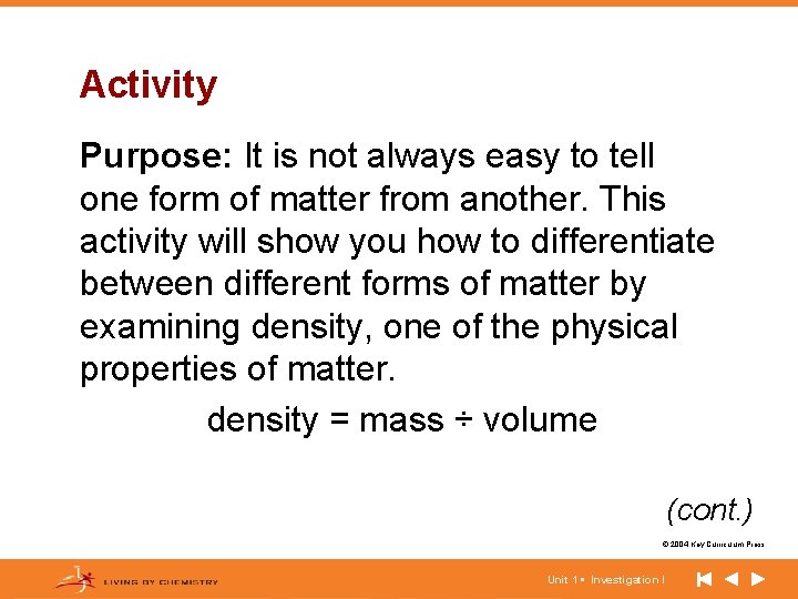 Activity Purpose: It is not always easy to tell one form of matter from Activity Purpose: It is not always easy to tell one form of matter from