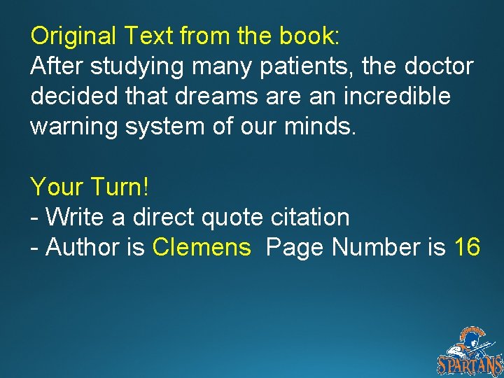 Original Text from the book: After studying many patients, the doctor decided that dreams