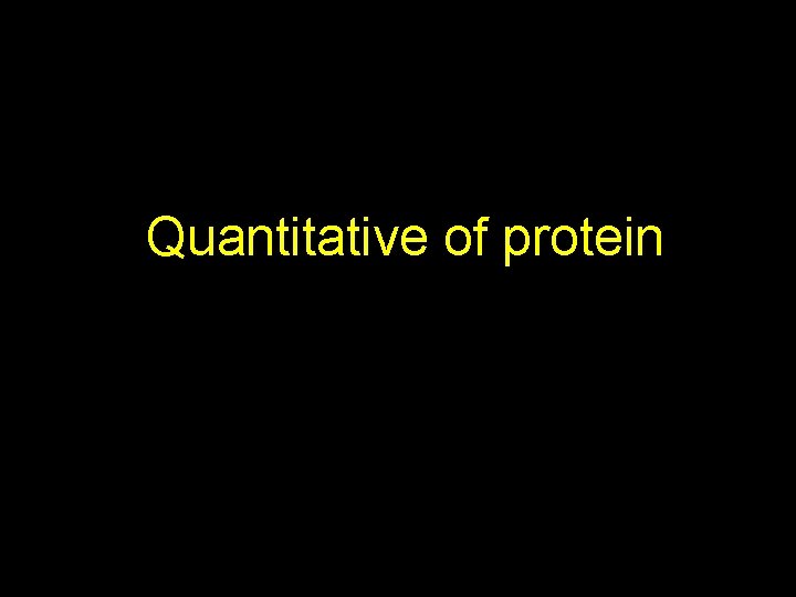 Quantitative of protein 