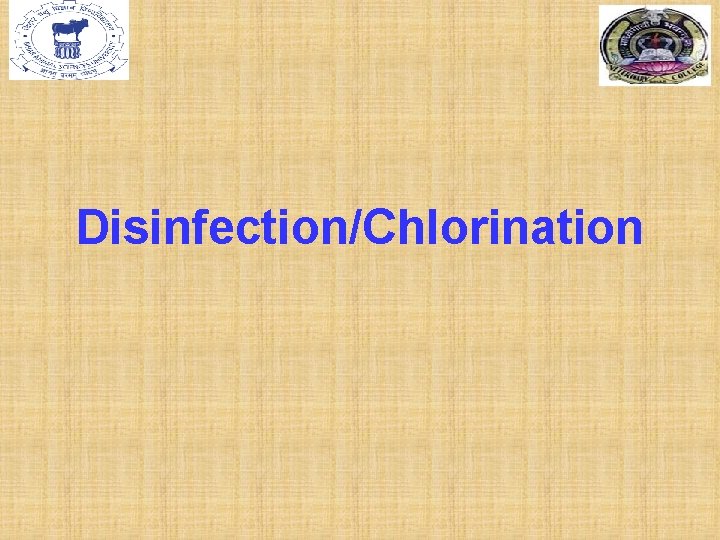 Disinfection/Chlorination 