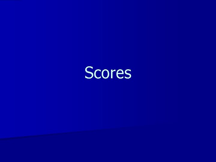 Scores 