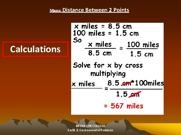 Maps: Distance Between 2 Points Calculations BROOKLYN COLLEGE Earth & Environmental Sciences 