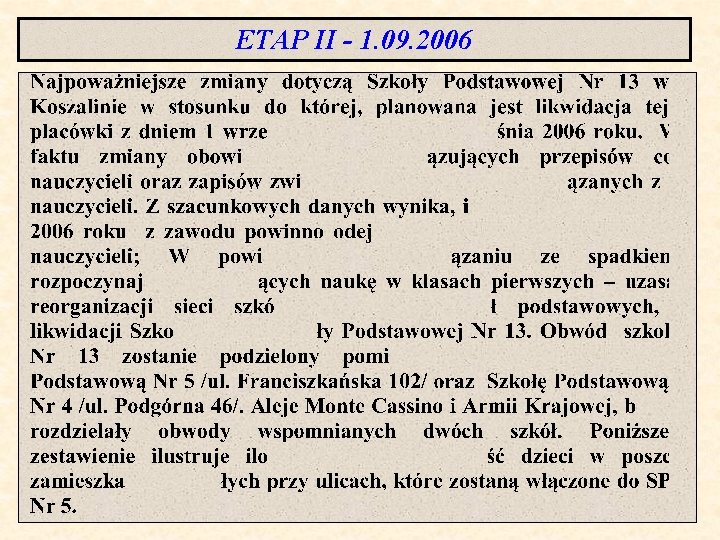 ETAP II - 1. 09. 2006 