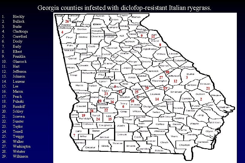 Georgia counties infested with diclofop-resistant Italian ryegrass. 1. 2. 3. 4. 5. 6. 7.