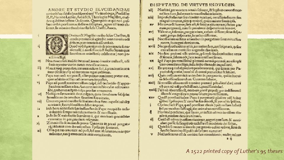 A 1522 printed copy of Luther’s 95 theses 