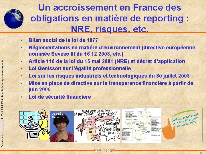 Un accroissement en France des obligations en matière de reporting : NRE, risques, etc.