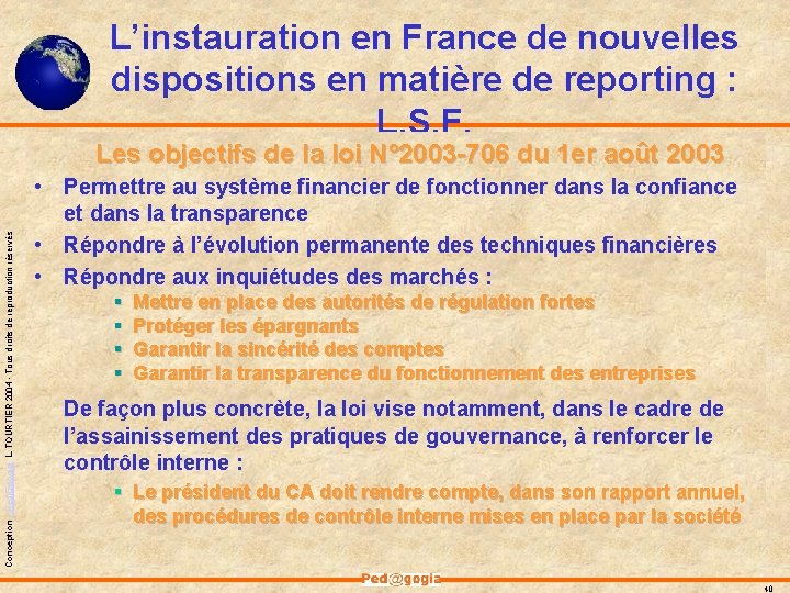 L’instauration en France de nouvelles dispositions en matière de reporting : L. S. F.
