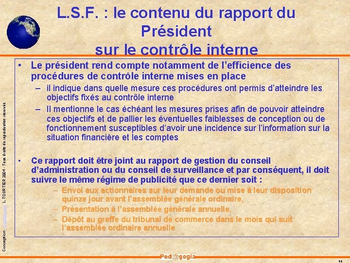 L. S. F. : le contenu du rapport du Président sur le contrôle interne