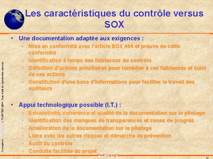 Les caractéristiques du contrôle versus SOX Conception - Ped@gogia L. TOURTIER 2004 - Tous