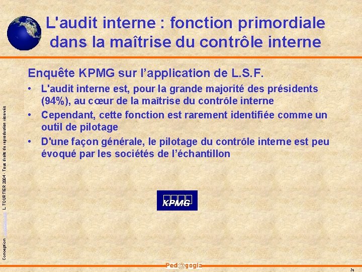 L'audit interne : fonction primordiale dans la maîtrise du contrôle interne Conception - Ped@gogia