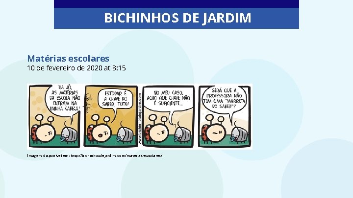 BICHINHOS DE JARDIM Matérias escolares 10 de fevereiro de 2020 at 8: 15 Imagem