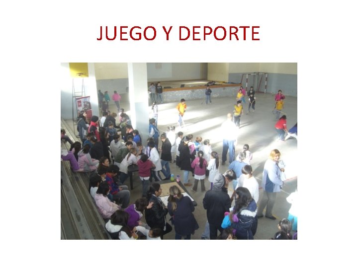 JUEGO Y DEPORTE 