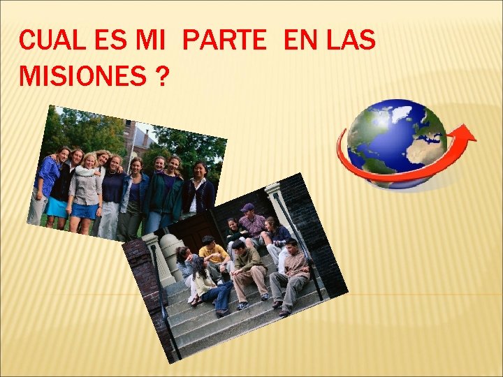 CUAL ES MI PARTE EN LAS MISIONES ? 