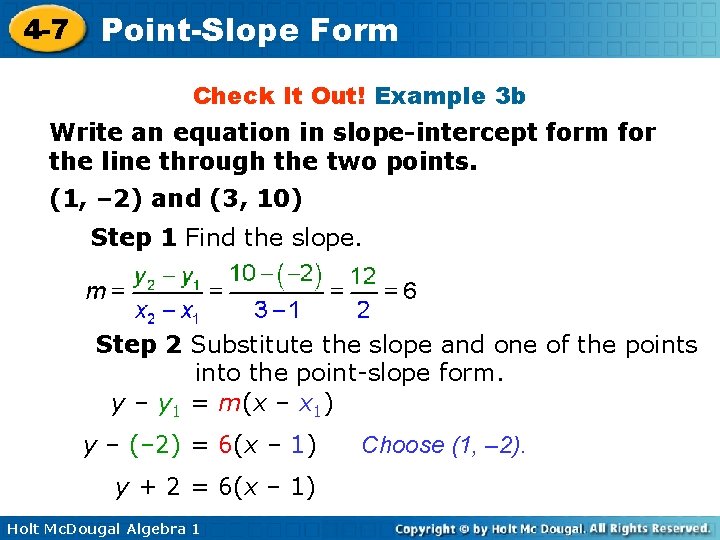 4 -7 Point-Slope Form Check It Out! Example 3 b Write an equation in