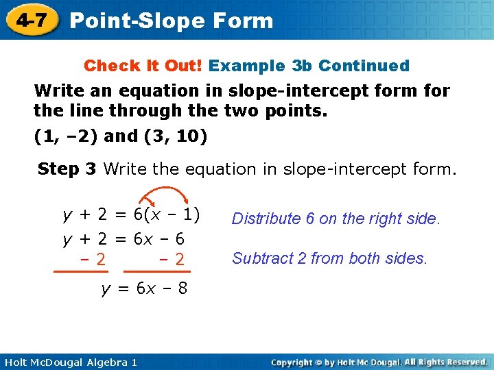 4 -7 Point-Slope Form Check It Out! Example 3 b Continued Write an equation