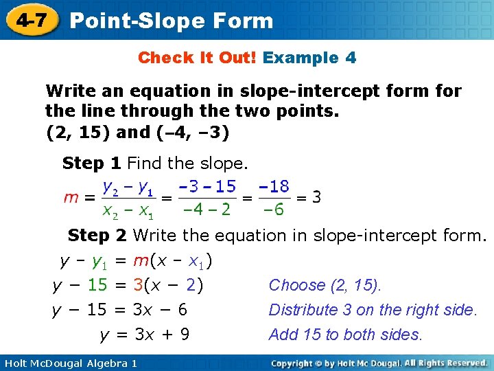 4 -7 Point-Slope Form Check It Out! Example 4 Write an equation in slope-intercept