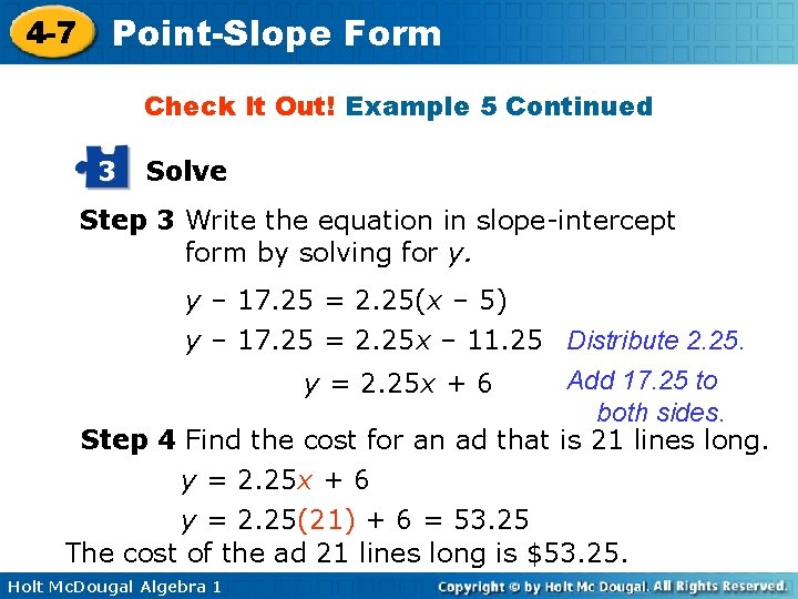 4 -7 Point-Slope Form Check It Out! Example 5 Continued 3 Solve Step 3