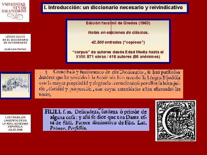 I. Introducción: un diccionario necesario y reivindicativo Edición facsímil de Gredos (1963) Notas en I. Introducción: un diccionario necesario y reivindicativo Edición facsímil de Gredos (1963) Notas en