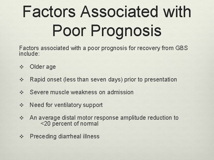 Factors Associated with Poor Prognosis Factors associated with a poor prognosis for recovery from Factors Associated with Poor Prognosis Factors associated with a poor prognosis for recovery from