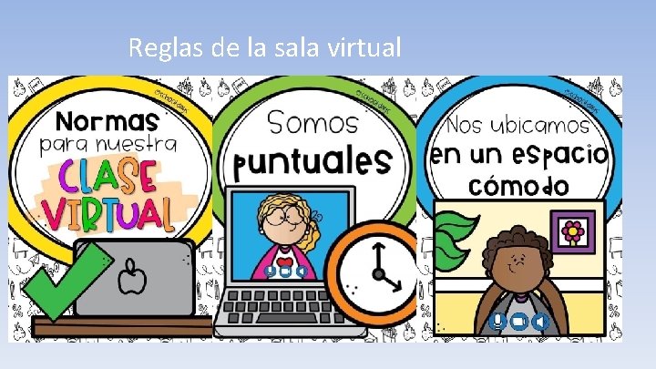 Reglas de la sala virtual 