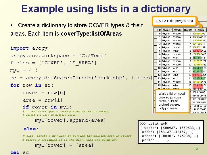 Example using lists in a dictionary • Create a dictionary to store COVER types