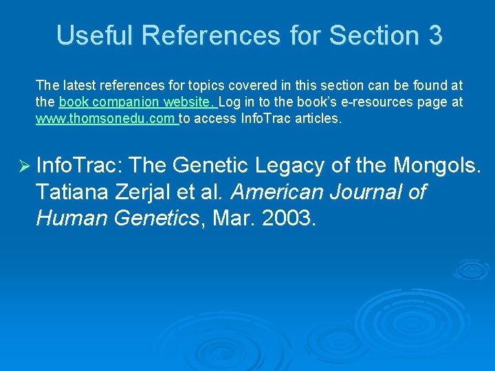 Useful References for Section 3 The latest references for topics covered in this section