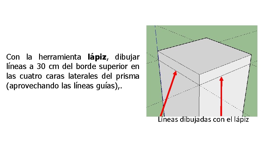 Con la herramienta lápiz, dibujar líneas a 30 cm del borde superior en las