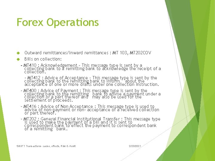 Forex Operations - - Outward remittances/Inward remittances : MT 103, MT 202 COV Bills