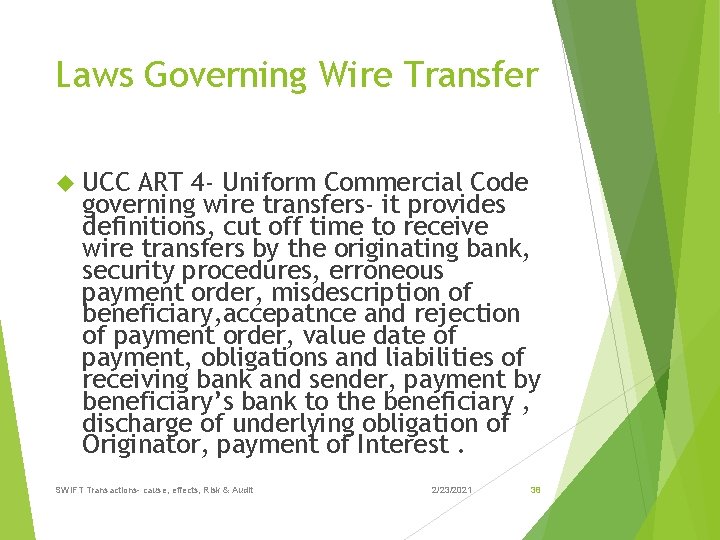 Laws Governing Wire Transfer UCC ART 4 - Uniform Commercial Code governing wire transfers-