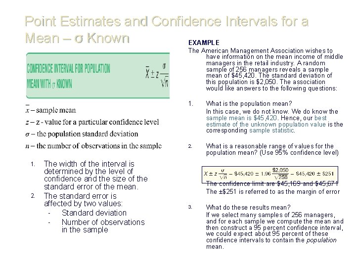 Point Estimates and Confidence Intervals for a Mean – σ Known EXAMPLE The American