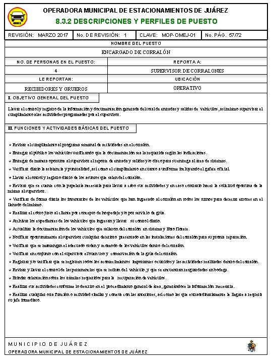 OPERADORA MUNICIPAL DE ESTACIONAMIENTOS DE JUÁREZ 8. 3. 2 DESCRIPCIONES Y PERFILES DE PUESTO