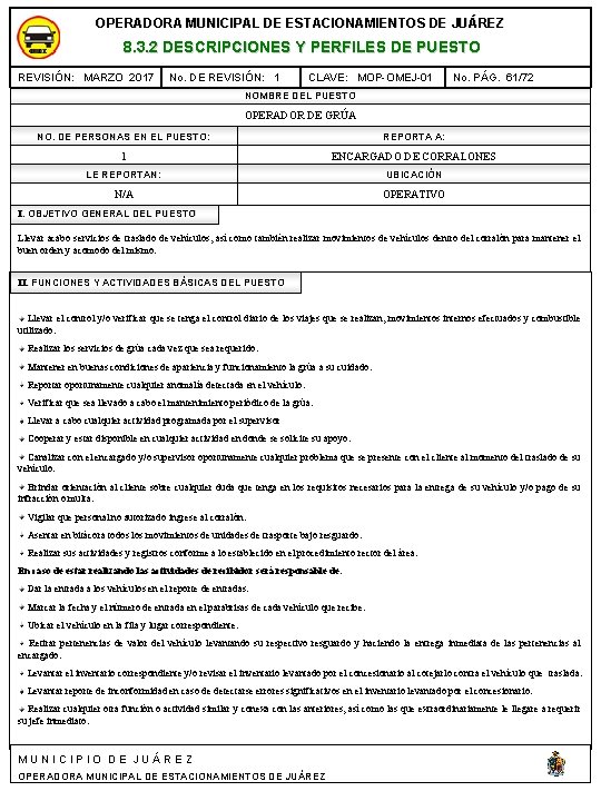OPERADORA MUNICIPAL DE ESTACIONAMIENTOS DE JUÁREZ 8. 3. 2 DESCRIPCIONES Y PERFILES DE PUESTO