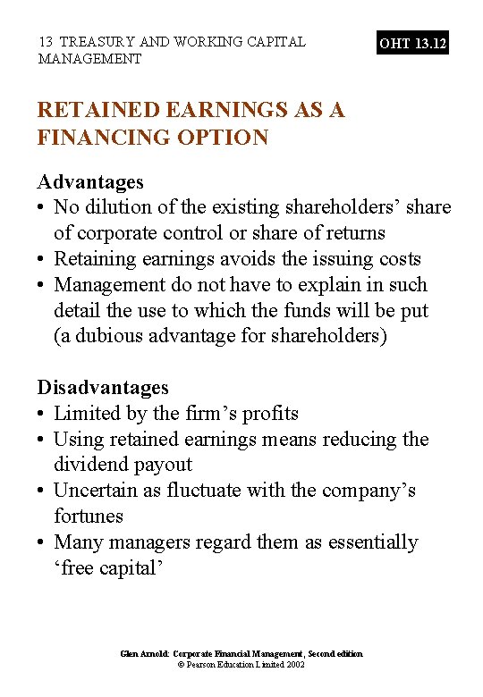 13 TREASURY AND WORKING CAPITAL MANAGEMENT OHT 13. 12 RETAINED EARNINGS AS A FINANCING