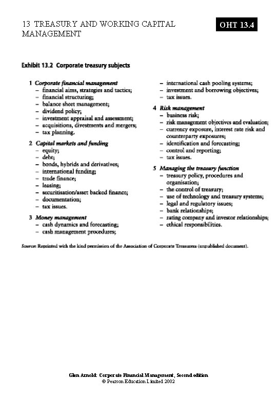 13 TREASURY AND WORKING CAPITAL MANAGEMENT Glen Arnold: Corporate Financial Management, Second edition ©