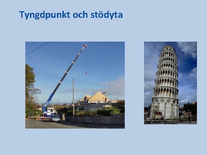 Tyngdpunkt och stödyta 