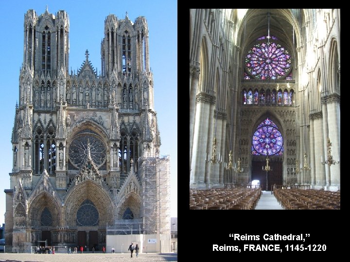 “Reims Cathedral, ” Reims, FRANCE, 1145 -1220 